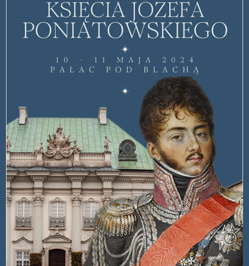 Grafika promocyjna imprezy. Książę Józef Poniatowski na tle pałacu Pod Blachą