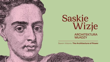 plakat do wystawy “Saskie wizje. Architektura władzy” ?